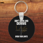 Dont Drink And Derive And Know Your Limit  Sleutelhanger (Voorkant)