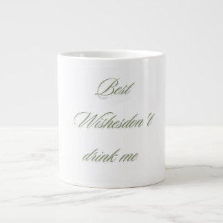 Don't drink me grote koffiekop