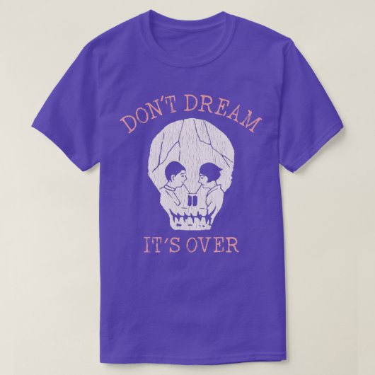 Dont droom zijn over t-shirt (Design voorkant)