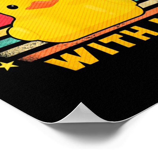 Don't Duck With Me - Cute Rubber Duck Funny Duck  Poster (Hoek)