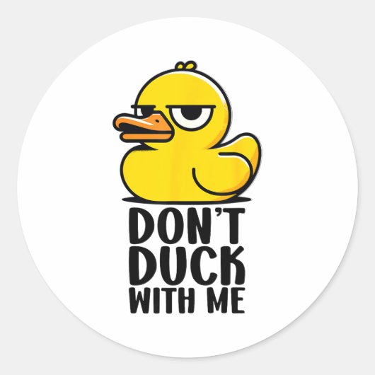 Don't Duck With Me, Rubber Ducky Funny Meme Cool D Ronde Sticker (Voorkant)