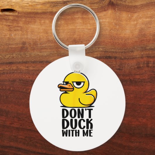 Don't Duck With Me, Rubber Ducky Funny Meme Cool D Sleutelhanger (Voorkant)