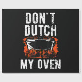 Dont Dutch My Oven - Funny Grill en BBQ Cadeaupapier (Vlak)