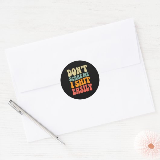 Don't E Me I Easily Funny Humor Sarcastic Quote  Ronde Sticker (Envelop)