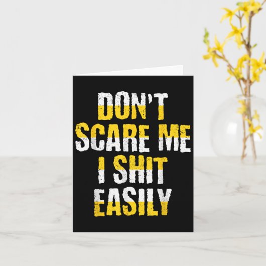 Don't E Me I Easily Funny Sarcastic Quote Men Wome Kaart (Gele Bloem)