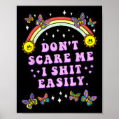 Don't E Me I Easily Funny Sarcastic Quote Men Wome Poster (Voorkant)