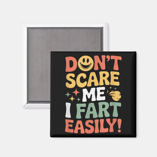 Don't E Me I Fart Easily Funny Cute Design Quote  Magneet (Voorkant / Achterkant)
