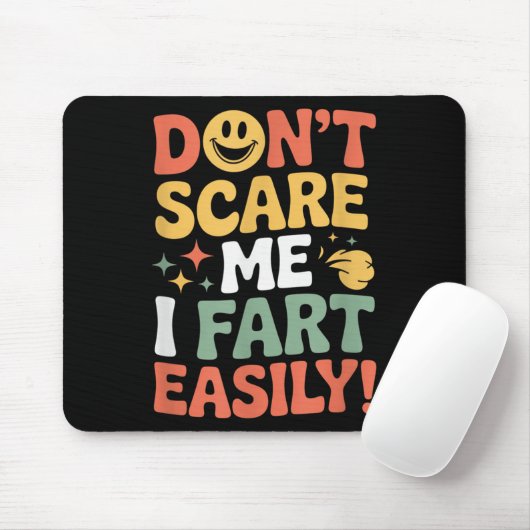 Don't E Me I Fart Easily Funny Cute Design Quote Muismat (Met muis)