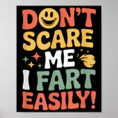 Don't E Me I Fart Easily Funny Cute Design Quote Poster (Voorkant)