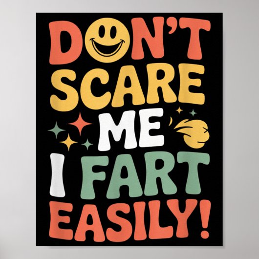 Don't E Me I Fart Easily Funny Cute Design Quote Poster (Voorkant)