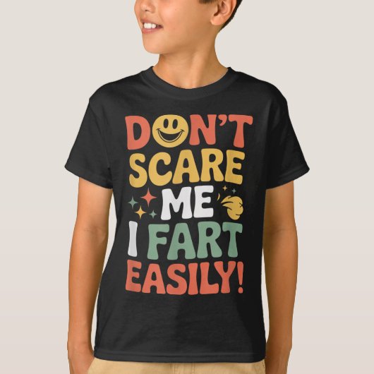 Don't E Me I Fart Easily Funny Cute Design Quote  T-shirt (Voorkant)