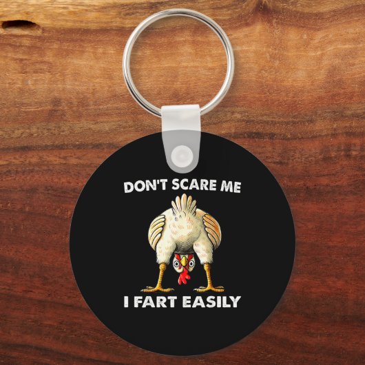 Don't E Me I Fart Easily Funny Sarcasm Humor Chick Sleutelhanger (Voorkant)