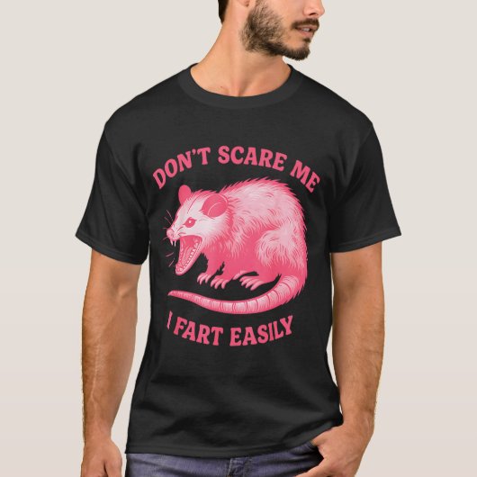 Don't E Me I Fart Easily Funny Sarcastic Humor Hil T-shirt (Voorkant)