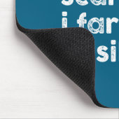 Don't E Me I Fart Easily Funny Saying Quote Women  Muismat (Hoek)