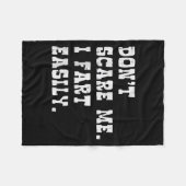 Dont E Me I Fart Gemakkelijk Grappig Gezegde Joke Fleece Deken (Voorkant (Horizontaal))