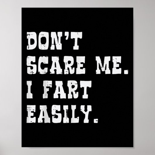 Dont E Me I Fart Gemakkelijk Grappig Gezegde Joke Poster (Voorkant)