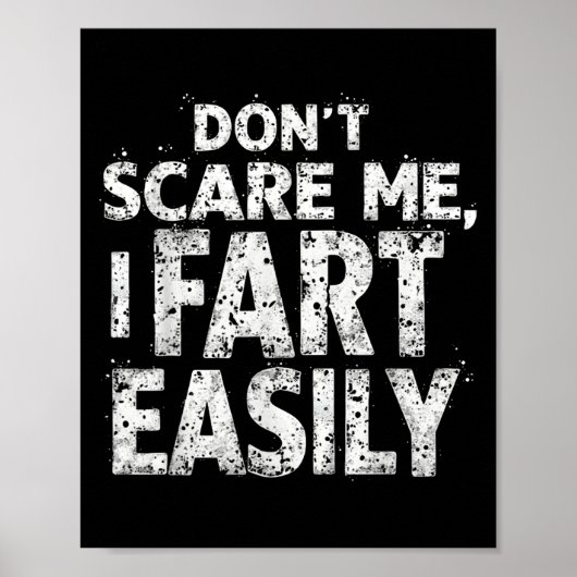 Dont E Me I Fart Gemakkelijk Grappige Humor Mannen Poster (Voorkant)
