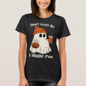 Don't E Me I Might Pee Funny Halloween Pregnant Gh T-shirt (Voorkant)