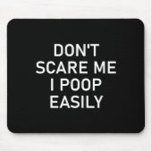 Don't E Me I Op Easily, Funny, Jokes, Sarcastic  Muismat (Voorkant)