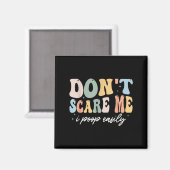Don't E Me I Op Gemakkelijk Grappig Sarcastisch Ge Magneet (Voorkant / Achterkant)