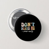 Don't E Me I Op Gemakkelijk Grappig Sarcastisch Ge Ronde Button 5,7 Cm (Voorkant /achterkant)