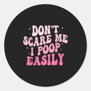 Don't E Me I Op Gemakkelijk Grappige Sarcastische  Ronde Sticker