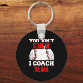 Don't E Me Ik coach T-shirt Ball Coaches Sleutelhanger (Voorkant)