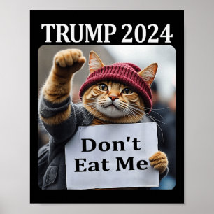 Don't Eat Me Cats voor Trump 2024 1 Poster
