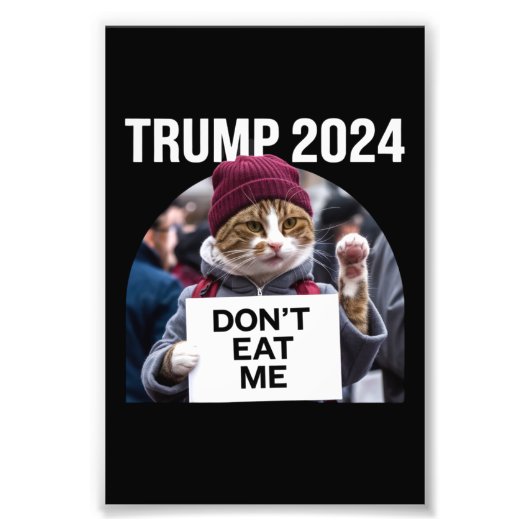 Don't Eat Me Cats voor Trump 2024 Foto Afdruk (Voorkant)
