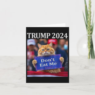 Don't Eat Me Cats voor Trump 2024 Kaart
