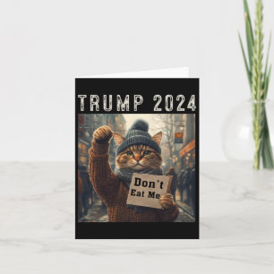 Don't Eat Me Cats voor Trump 2024 Kaart