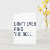 Dont Ever Ring The Bell Motivational  Kaart (Gele Bloem)