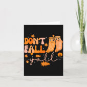 Dont Fall Yall Fall Prevention Fall Physical Kaart (Voorkant)