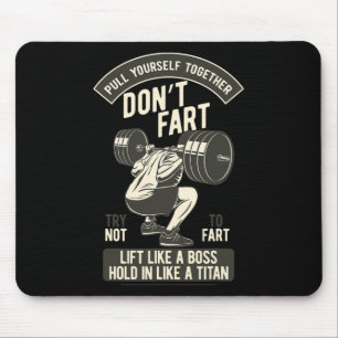 Don't Fart4 Alleen geen scheet Muismat
