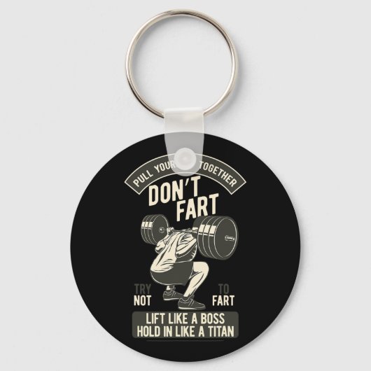 Don't Fart4 Alleen geen scheet Sleutelhanger (Voorkant)