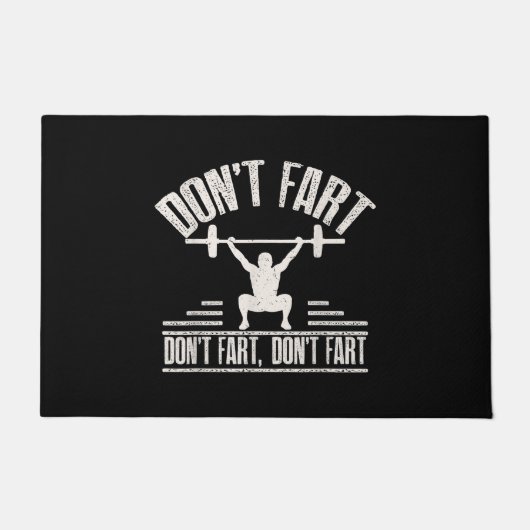 Dont Fart Funny Ness Gym Workout Weights Squat Deurmat (Voorkant)