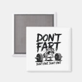 Don't Fart Funny Raccoon Gym Fitness Workout Weigh Magneet (Voorkant / Achterkant)