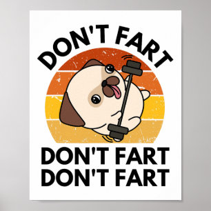 Don't Fart Hond Grappige Fitness Sportzaal Workout Poster