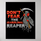 Dont Fear The Carolina Reaper Design  Poster (Voorkant)