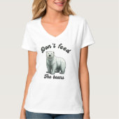 Don't Feed The Bears T-shirt (Voorkant)