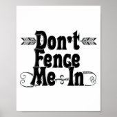 Dont Fence Me In  Poster (Voorkant)