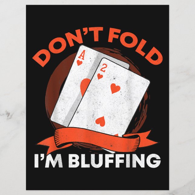 Dont Fold In Bluffing Ace Deuce Grappige Casino Po (Voorkant)