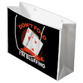 Dont Fold In Bluffing Ace Deuce Grappige Casino Po Groot Cadeauzakje (Voorkant Gekanteld)