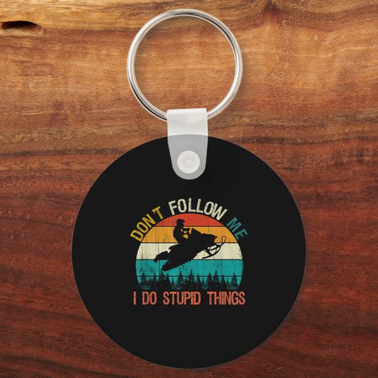 Don't Follow Me I Do Stud Thing Snowmobile Motor S Sleutelhanger (Voorkant)