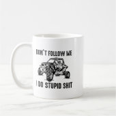 Don't Follow Me I Do Stud Things Funny Offroad Utv Koffiemok (Links)