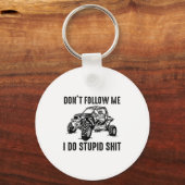 Don't Follow Me I Do Stud Things Funny Offroad Utv Sleutelhanger (Voorkant)
