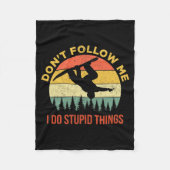 Dont Follow Me I Do Stud Things Snowboarding  Fleece Deken (Voorkant)