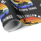 Don't Follow Me I Do Stupid Things beroemd gemaakt Cadeaupapier (Rol Hoek)