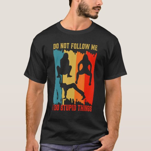 Dont Follow Me Twerking Class Twerk Workout Fitnes T-shirt (Voorkant)