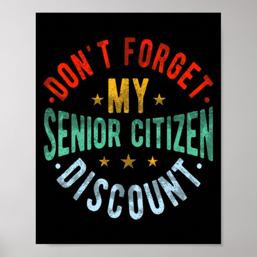 Dont Forget My Senior Old People Grand Poster (Voorkant)